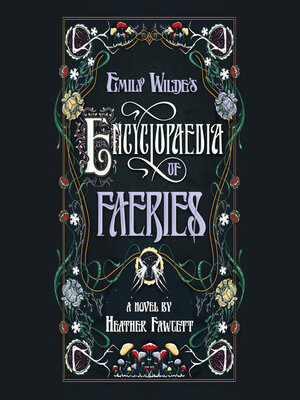 cover image of Emily Wilde's Encyclopaedia of Faeries